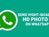 send high-quality HD photo and videos on WhatsApp