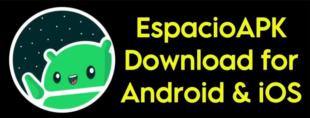 How do I download the Espacio APK?
